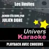 Les limites (Rendu célèbre par Julien Doré) [Version karaoké avec chœurs] song lyrics