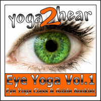 Sue Fuller - Eye Yoga, Vol.1: Yogic Eye Exercises for Strong, Healthy and Relaxed Eyes artwork