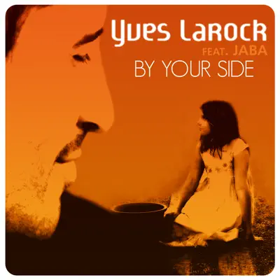 By Your Side (feat. Jaba) - Yves Larock