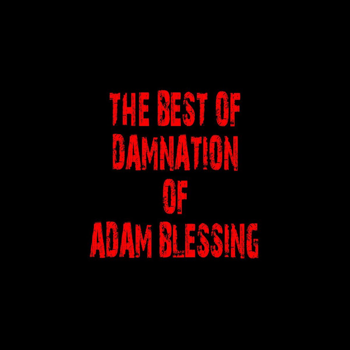 the-best-of-damnation-of-adam-blessing-par-damnation-of-adam-blessing