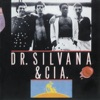Dr. Silvana & Cia, 2010