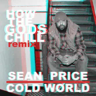 How the Gods Chill (Remix) [feat. Roc Marciano & Meyhem Lauren] - Single by Sean Price album reviews, ratings, credits