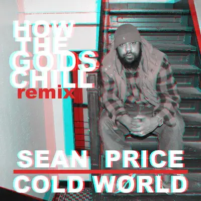 How the Gods Chill (Remix) [feat. Roc Marciano & Meyhem Lauren] - Single - Sean Price
