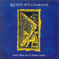 Robin Williamson - Celtic Harp Airs And Dance Tunes artwork