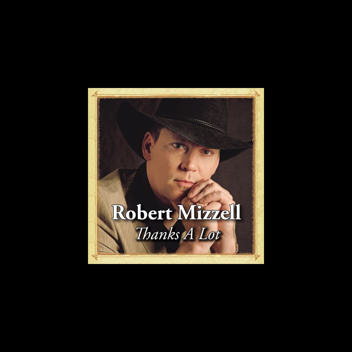 Thanks A Lot By Robert Mizzell On Apple Music