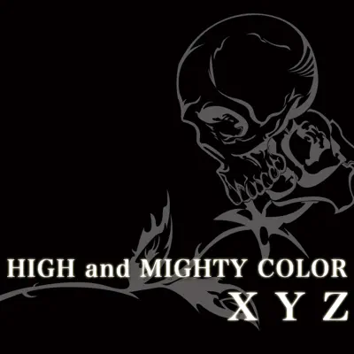 XYZ - Single - High and Mighty Color