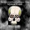 Stream & download Electronica Ambient Synthesizer Music - Mystical Realm