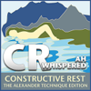 CR Constructive Rest: The Alexander Technique Edition - Whispered Ah - SmartPoise
