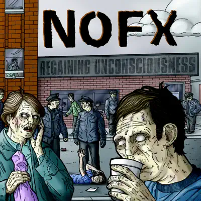 Regaining Unconscioussness - EP - Nofx