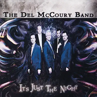 It's Just The Night - The Del McCoury Band