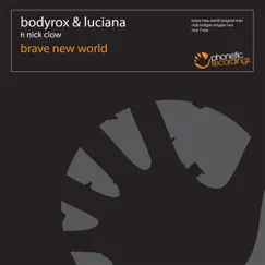 Brave New World (feat. Nick Clow) - EP by Bodyrox & Luciana album reviews, ratings, credits