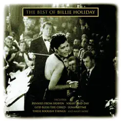 Fine & Mellow: The Best of Billie Holiday - Billie Holiday