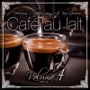 Café au lait for Delicious Moments (Delicious Coffee Lounge and Bar-Grooves), Vol. 4