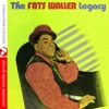 The Fats Waller Legacy (Remastered)