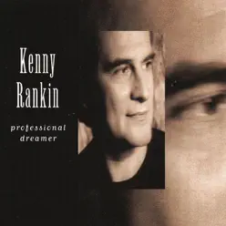 Professional Dreamer - Kenny Rankin Professional Dreamer - Kenny Rankin