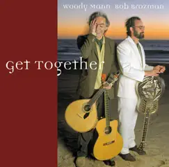 Get Together by Woody Mann & Bob Brozman album reviews, ratings, credits