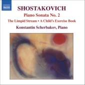 Shostakovich: Piano Sonata No. 2, The Limpid Stream (Piano Transcription) artwork
