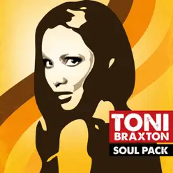 Soul Pack: Toni Braxton - EP - Toni Braxton