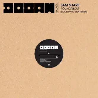 Roundabout (Simon Patterson Remix) - Single by Sam Sharp album reviews, ratings, credits