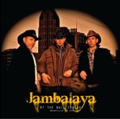 Jambalaya - No Matter What I Do