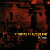 Witchman Vs Jammin Unit - Desert Ill