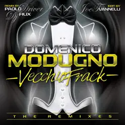 Vecchio frack (The Remixes) - Domenico Modugno Vecchio frack (The Remixes) - Domenico Modugno