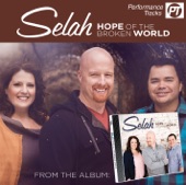 Selah - Hope Of The Broken World