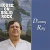 House On Solid Rock album lyrics, reviews, download