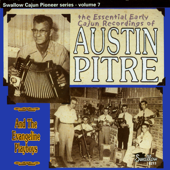 The Essential Early Cajun Recordings of Austin Pitre and the Evangeline Playboys - Austin Pitre