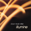 Illumine - Grant Hindin Miller