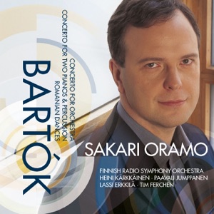 Bartók: Concerto for Orchestra - Romanian Dances - Concerto for 2 Pianos and Percussion