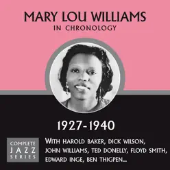 Complete Jazz Series 1927 - 1940 - Mary Lou Williams Complete Jazz Series 1927 - 1940 - Mary Lou Williams