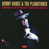 Kenny Vance & The Planotones - Lovers Never Say Goodbye