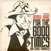 For the Good Times & Other Favorites (Remastered), 2008