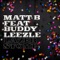 Lazer Stomp (feat. Buddy Leezle) - Mattb lyrics