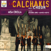 Los Calchakis, Vol. 6 : Missa Criolla, Hombre Libre, Mundo Nuevo - Los Calchakis & Anna Maria Miranda