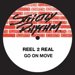 Go On Move - EP - Reel 2 Real Go On Move - EP - Reel 2 Real