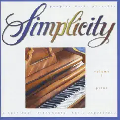 Simplicity - A Spiritual Instrumental Music Experience, Vol. 1 (Piano) by Simplicity album reviews, ratings, credits