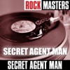 Secret Agent Man - Secret Agent Man