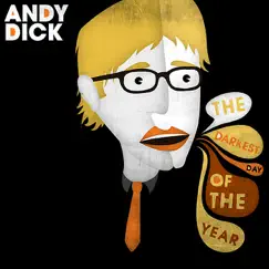 The Darkest Day of the Year by Andy Dick album reviews, ratings, credits