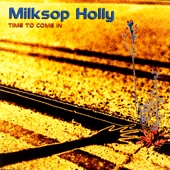 Milksop Holly - Ghosts Don't Have Names