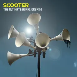 The Ultimate Aural Orgasm - Scooter