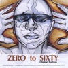 Zero 2 Sixty, 2011