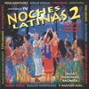 Noches Latinas 2, 2004