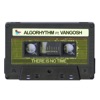 Algorhythm - There Is No Time (feat. Vangosh)