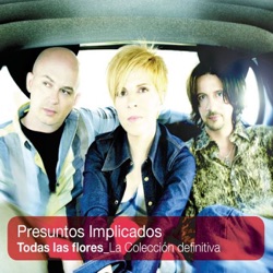Presuntos Implicados - Nunca Es para Siempre