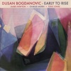 Early to Rise (Remastered)