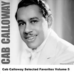 Cab Calloway Selected Favorites, Vol. 5 - Cab Calloway