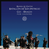 Go - Bragh por Siempre - Banda de Gaitas del batallón de San Patricio