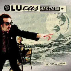 Me Gustas Cuando... - Single - Lucas Masciano